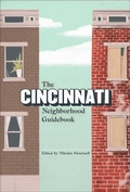 Cover: The Cincinnati Neighborhood Guidebook - Belt Publishing