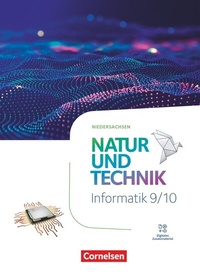 Abbildung von: Natur und Technik - Informatik - Niedersachsen - Differenzierende Ausgabe 2023 - 9./10. Schuljahr - Cornelsen Verlag