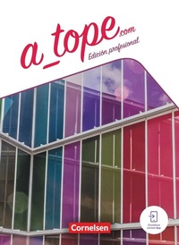 Abbildung von: A tope - Edición profesional - 11./12. Schuljahr - Cornelsen Verlag