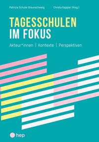 Abbildung von: Tagesschulen im Fokus (E-Book) - hep verlag