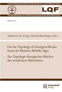 Abbildung von: On the Typology of Liturgical Books from the Western Middle Ages. Zur Typologie liturgischer Bücher des westlichen Mittelalters - Aschendorff