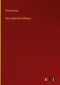 Cover: Das Leben des Meeres - Outlook Verlag