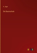 Cover: Die Baumschule - Outlook Verlag