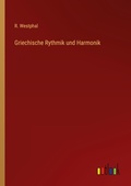 Cover: Griechische Rythmik und Harmonik - Outlook Verlag