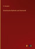 Cover: Griechische Rythmik und Harmonik - Outlook Verlag
