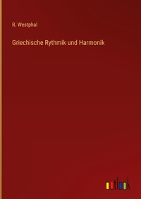 Enlarge image Cover: Griechische Rythmik und Harmonik - Outlook Verlag