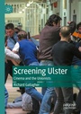 Cover: Screening Ulster - Palgrave Macmillan