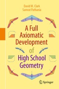 Cover: A Full Axiomatic Development of High School Geometry - Springer