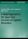 Cover: A Modal Approach to the Space-Time Dynamics of Cognitive Biomarkers - Springer