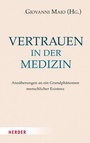 Cover: Vertrauen in der Medizin - Verlag Herder