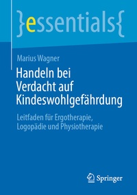 Abbildung von: Handeln bei Verdacht auf Kindeswohlgefährdung - Springer