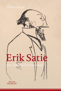 Abbildung von: Erik Satie - J.B. Metzler