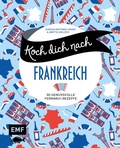 Cover: Koch dich nach Frankreich - Edition Michael Fischer / EMF Verlag