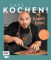 Abbildung von: Lass kochen! Mit Keladam's Kitchen - Edition Michael Fischer / EMF Verlag