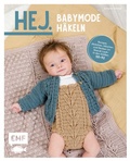 Cover: Hej. Babymode h&auml;keln - Edition Michael Fischer / EMF Verlag