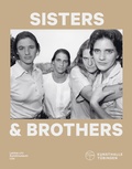 Cover: SISTERS AND BROTHERS. 500 JAHRE GESCHWISTER IN DER KUNST - K&ouml;nig, Walther