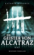 Cover: Die Geister von Alcatraz - BoD - Books on Demand