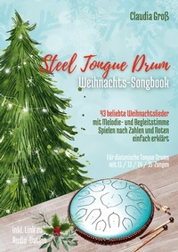 Abbildung von: Steel Tongue Drum Weihnachts-Songbook - Ringbuch - BoD - Books on Demand