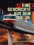 Cover: Eine Geschichte aus dem 22. Jh. - BoD - Books on Demand