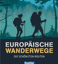 Cover: Europ&auml;ische Wanderwege - Koehler Verlag