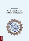 Cover: Das Konzept der Seele bei Mulla Hadi Sabziwari - Tectum Wissenschaftsverlag