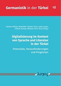Abbildung von: Digitalisierung im Kontext von Sprache und Literatur in der Türkei - Logos Berlin
