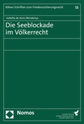 Cover: Die Seeblockade im V&ouml;lkerrecht - Nomos