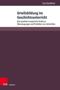 Abbildung von: Urteilsbildung im Geschichtsunterricht - Brill Deutschland