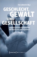 Cover: Geschlecht, Gewalt und Gesellschaft - transcript