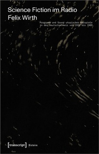 Bild: Science Fiction im Radio - transcript