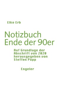 Enlarge image Cover: Notizbuch Ende der 90er - Urs Engeler