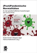 Cover: (Post-)Pandemische Normalit&auml;ten - Unrast Verlag
