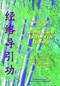 Abbildung von: Jing Luo Dao Yin Gong - APM-Akademie