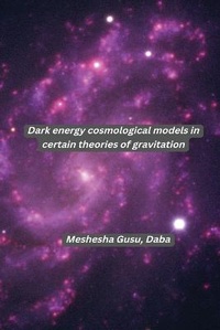 Abbildung von: Dark energy cosmological models in certain theories of gravitation - Transcript Verlag, Roswitha Gost, Sigrid Nokel u. Dr. Karin Werner