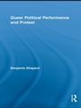 Cover: Queer Political Performance and Protest - Routledge
