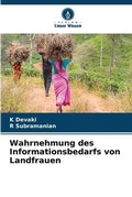 Cover: Wahrnehmung des Informationsbedarfs von Landfrauen - Verlag Unser Wissen