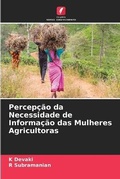 Cover: Percepcao da Necessidade de Informacao das Mulheres Agricultoras - Edicoes Nosso Conhecimento