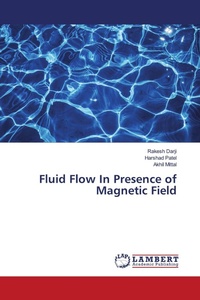 Enlarge image Cover: Fluid Flow In Presence of Magnetic Field - LAP Lambert Academic Publishing