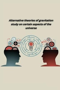 Abbildung von: Alternative theories of gravitation study on certain aspects of the universe - V. B. S. Purvanchal