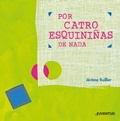 Cover: Por catro esquini&ntilde;as de nada - Editorial Juventud, S.A.