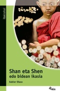 Cover: Shan eta Shen edo bidean ikasia - Edelvives
