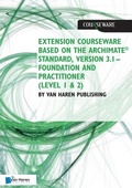 Cover: Extension courseware based on the ArchiMate Standard, Version 3.1 Standard by Van Haren Publishing - Van Haren Publishing