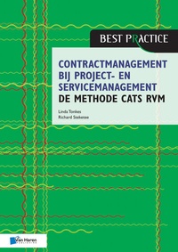 Abbildung von: Contractmanagement bij project- en servicemanagement - de methode CATS RVM - Van Haren Publishing