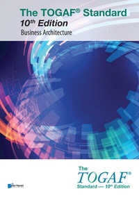 Abbildung von: The TOGAF® Standard, 10th Edition - Business Architecture - Van Haren Publishing