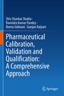 Cover: Pharmaceutical Calibration, Validation and Qualification: A Comprehensive Approach - Springer