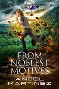 Cover: From the Noblest Motives (Variant Configurations, #2) - Variant Configurations