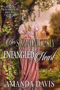Cover: Her Scandalously Entangled Heart (The Balfour Hotel, #4) - The Balfour Hotel