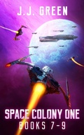 Cover: Space Colony One Books 7 - 9 (Space Colony One Series, #3) - InfiniteBook