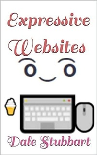 Abbildung von: Expressive Websites - Dale Stubbart