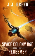 Cover: Redeemer (Space Colony One, #8) - InfiniteBook
